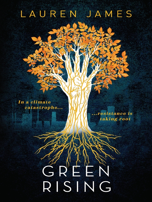 Title details for Green Rising by Lauren James - Available